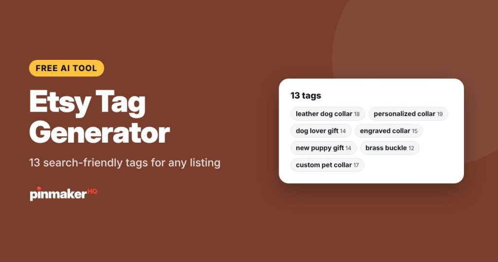 Etsy Tag Generator: 13 search-friendly tags for any listing