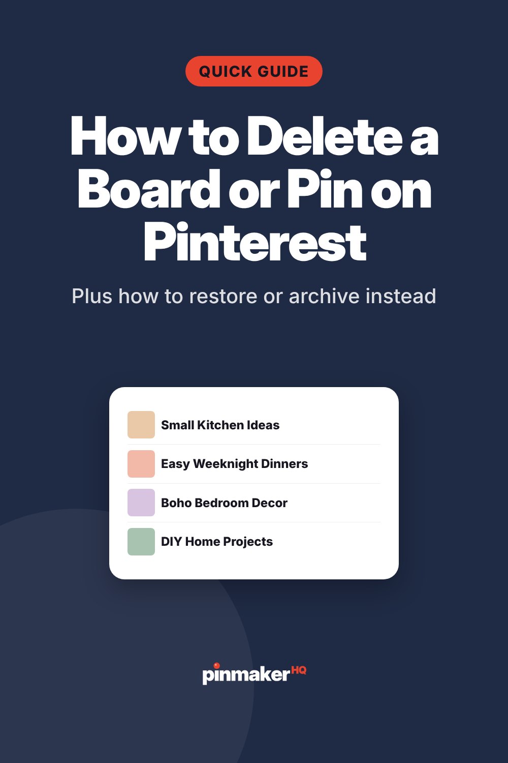 Pin: How to delete a board or pin on Pinterest, plus how to restore or archive instead, with a list of boards